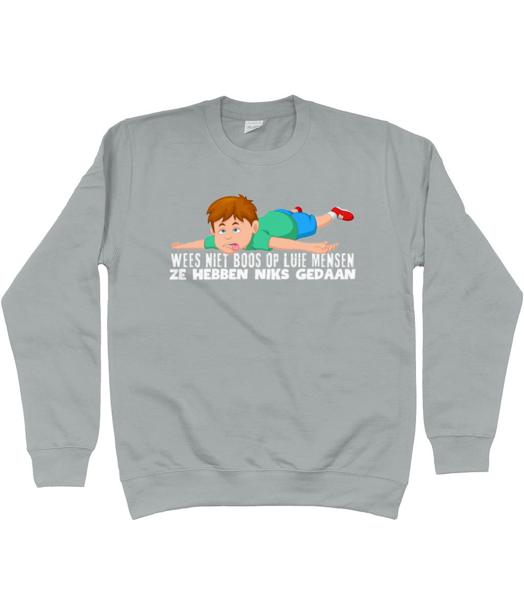 Trui - Wees niet boos op luie mensen