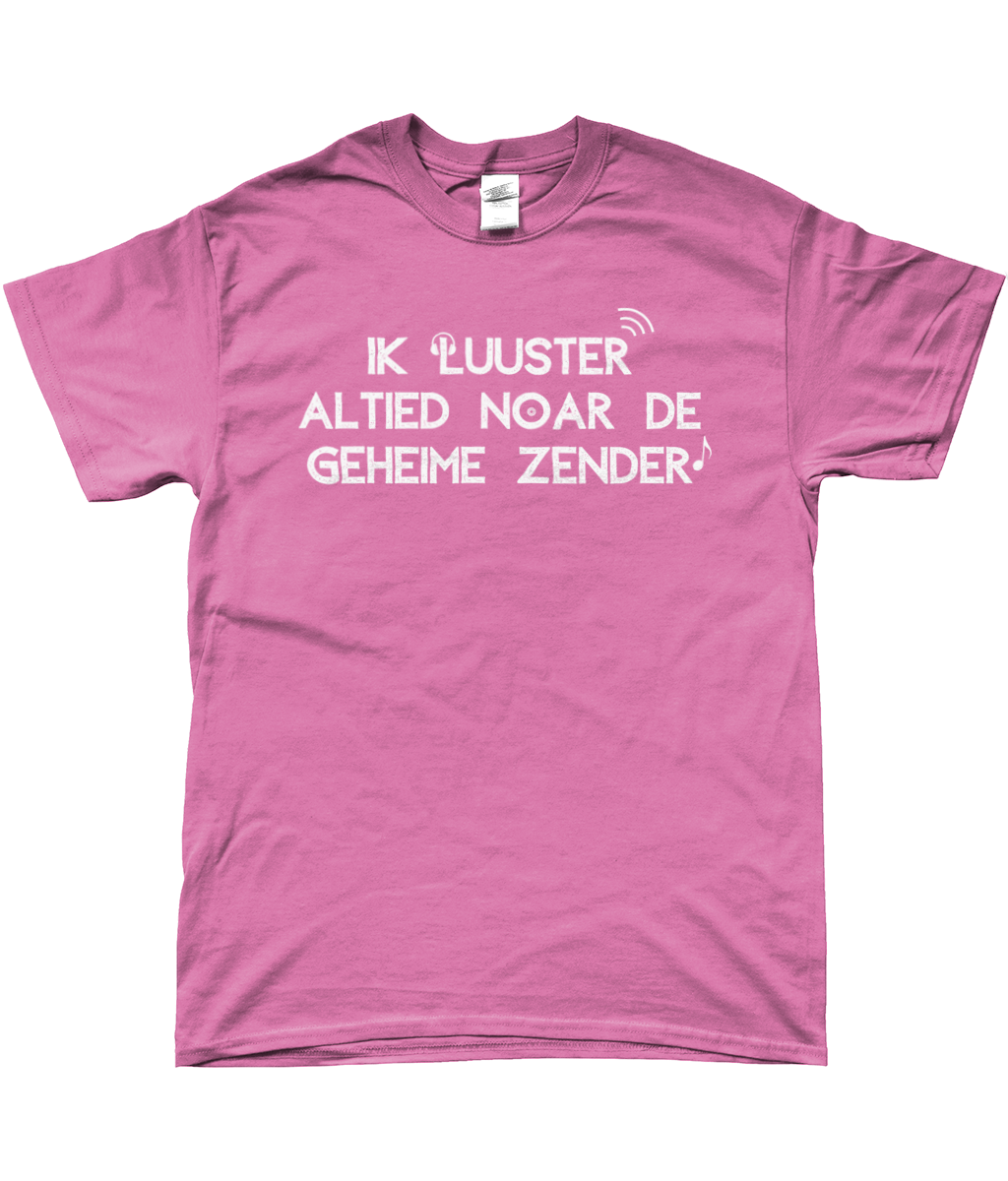 T-Shirt - Ik luuster altied noar de geheime zender