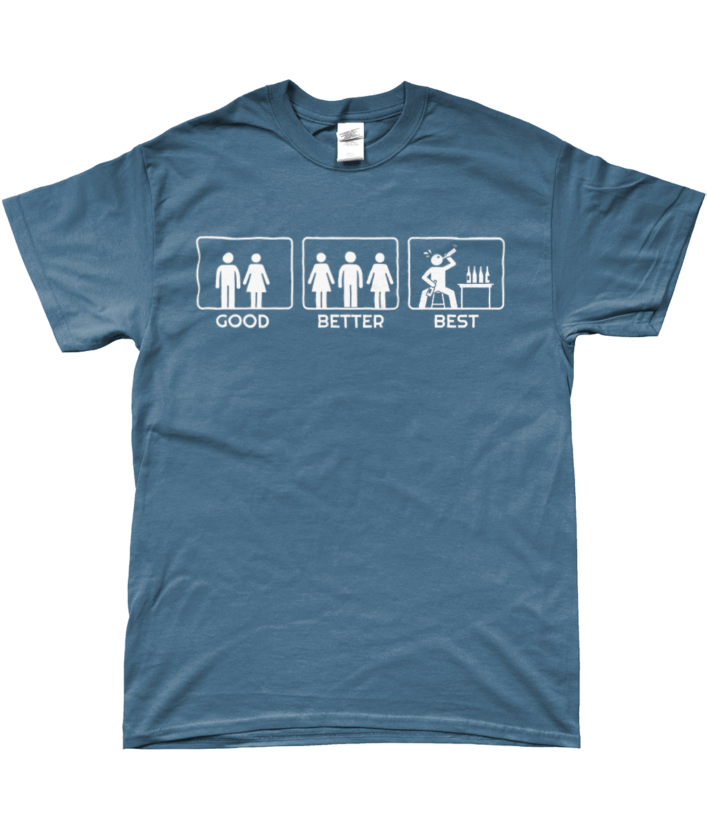 T-Shirt - Good Better Best